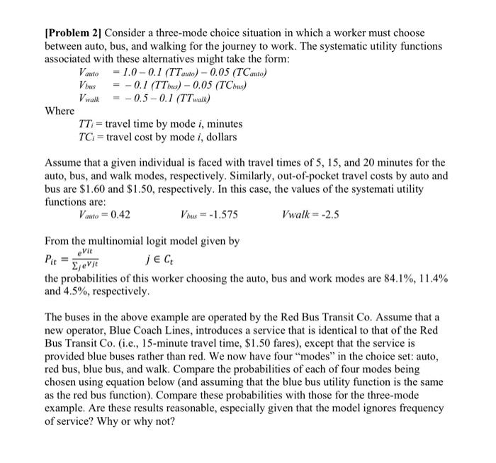 V bus [Problem 2] Consider a three-mode choice