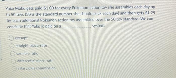 Yoko Moko gets paid $1.00 for every Pokemon