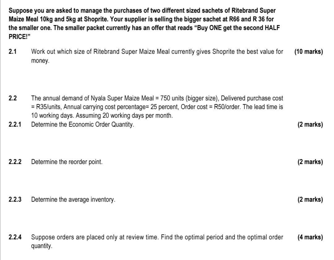 Suppose you are asked to manage the purchases of