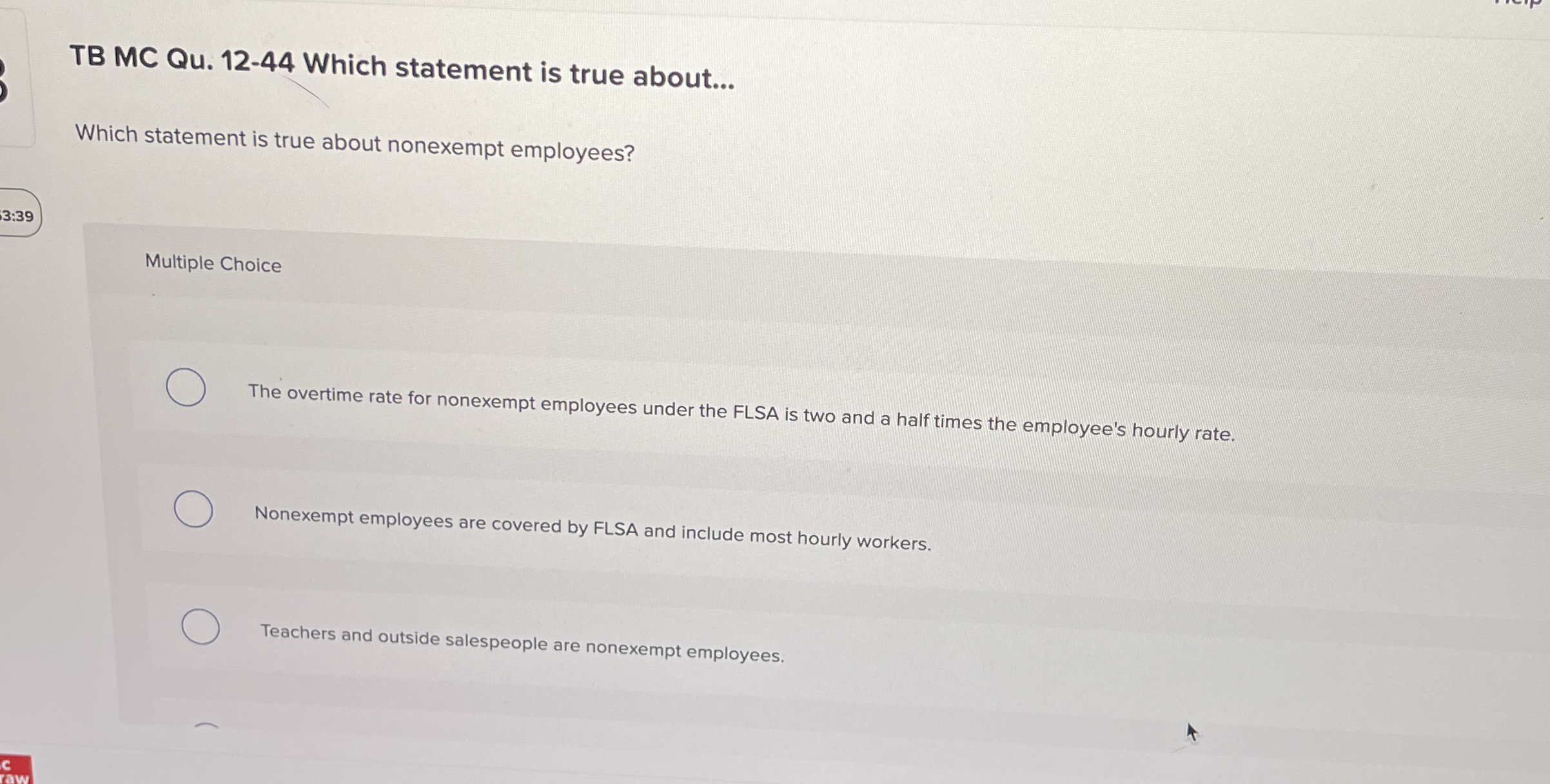 TB MC Qu . 1 2 - 4 4 Which statement is true