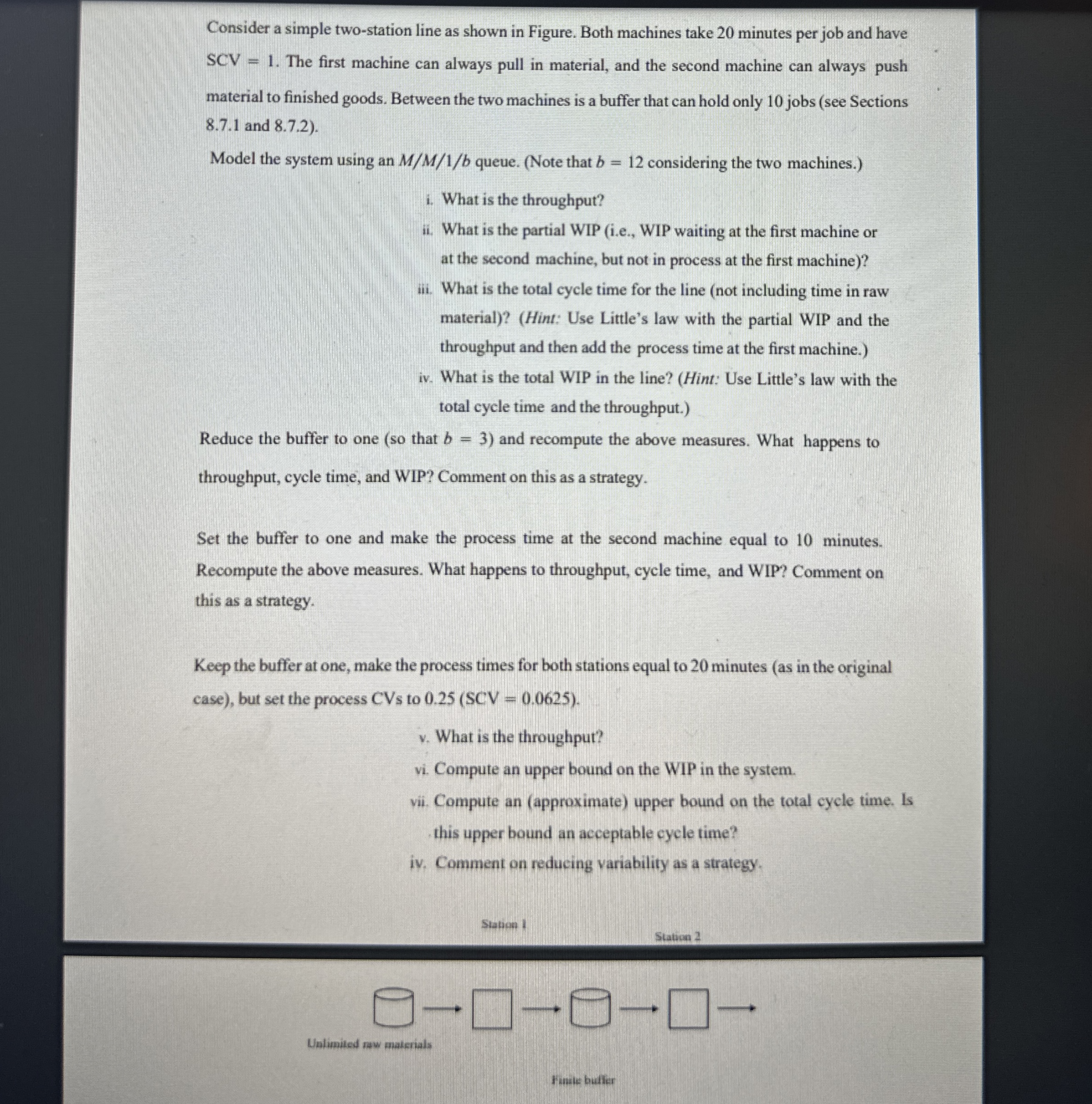 Consider a simple two - station line as shown in