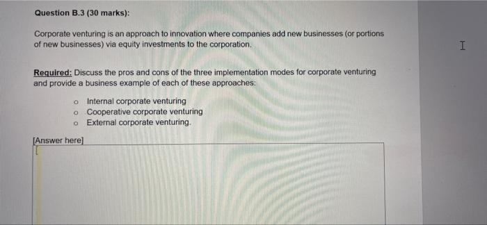 need to be 30 marks answer Question B.3 (30