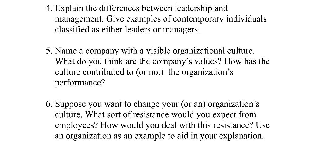 4. Explain the differences between leadership and