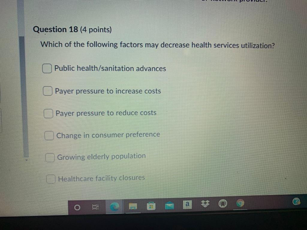Question 18 (4 points) Which of the following