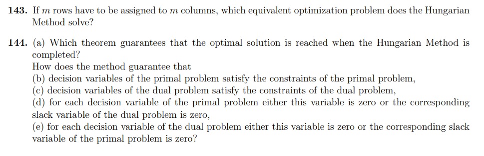 Justification of Hungarian Method 1 143. If m