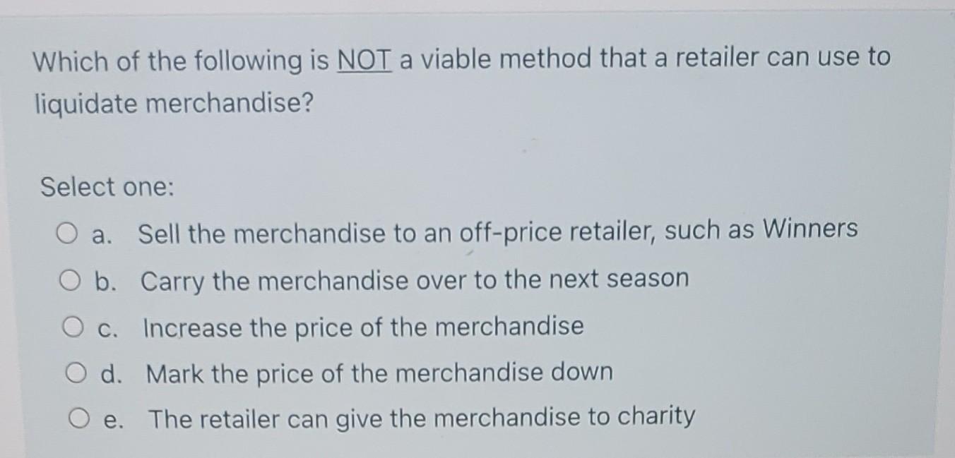 Which of the following is NOT a viable method