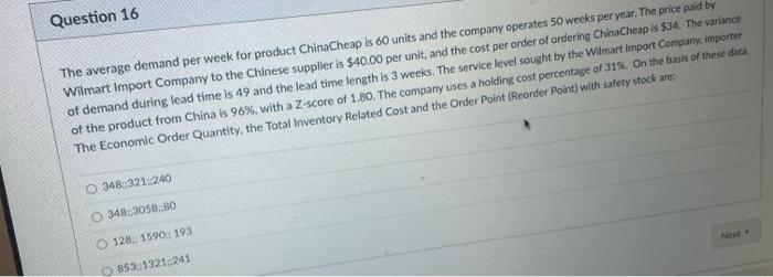 Question 16 The average demand per week for