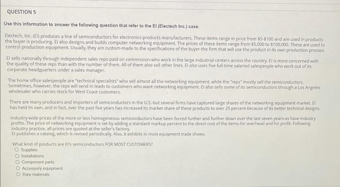 QUESTION 5 Use this information to answer the