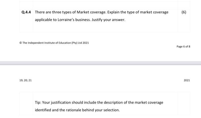 Question 4 Marks: 30) Lorraine has received a