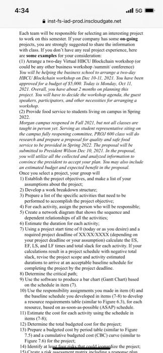 Each team will be responsible for selecting an