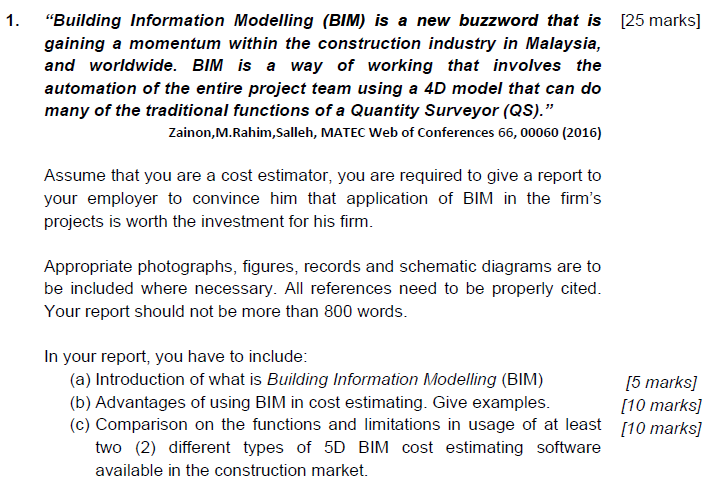 1. "Building Information Modelling (BIM) is a new