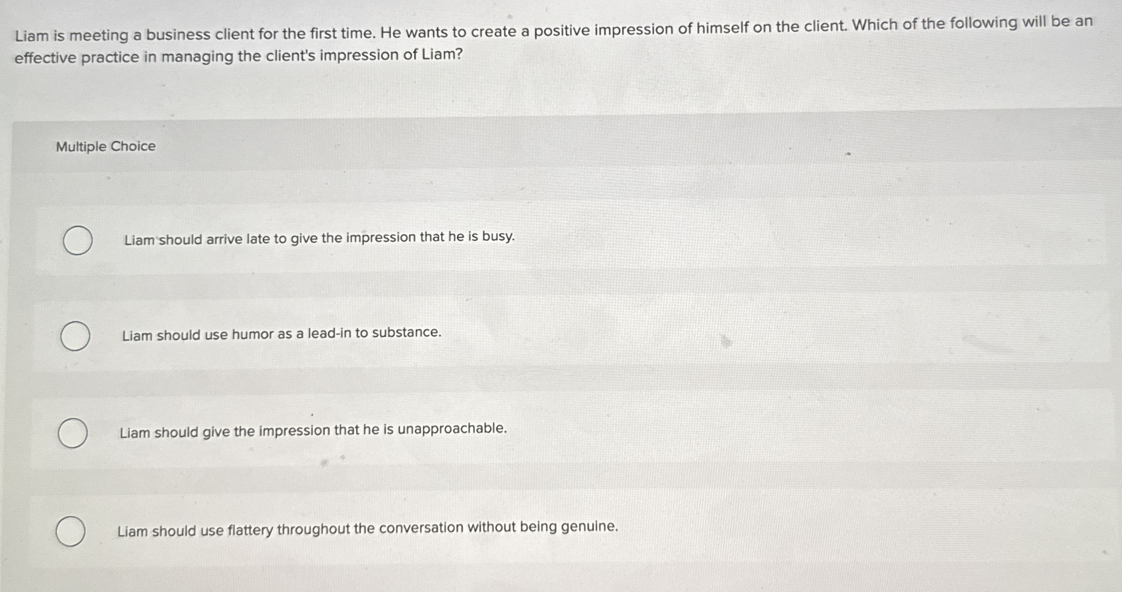 Liam is meeting a business client for the first