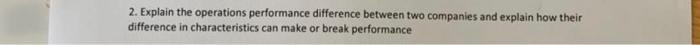 2. Explain the operations performance difference