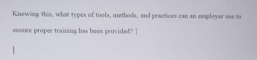 Knowing this, what types of tools, methods, and