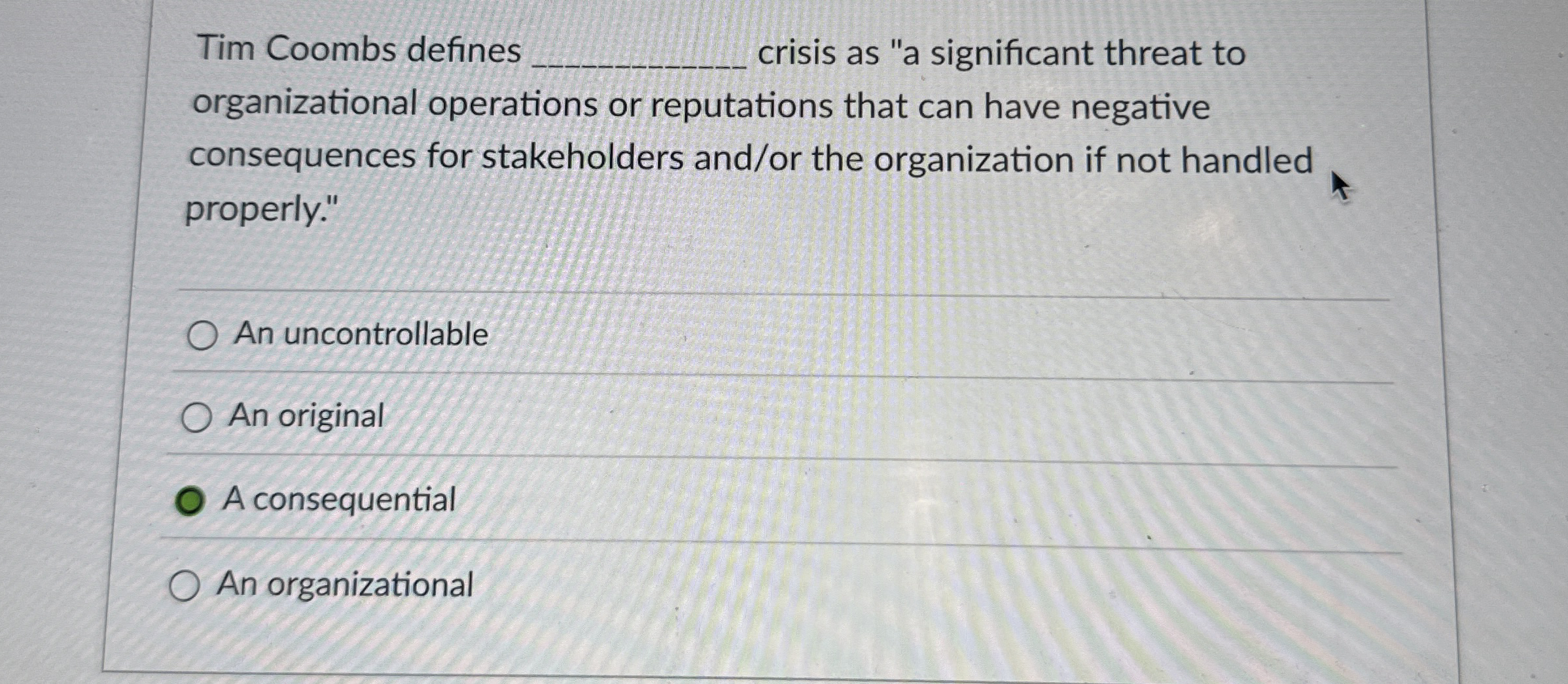 Tim Coombs defines crisis as "a significant
