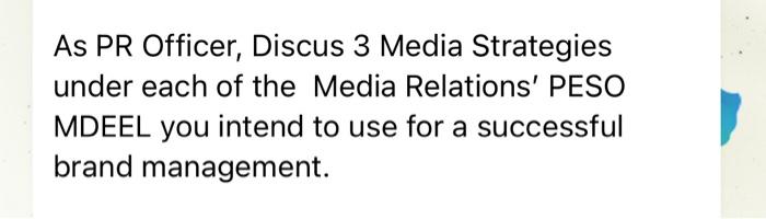 Assignment 2 for Class: As PR Officer, Discus 3