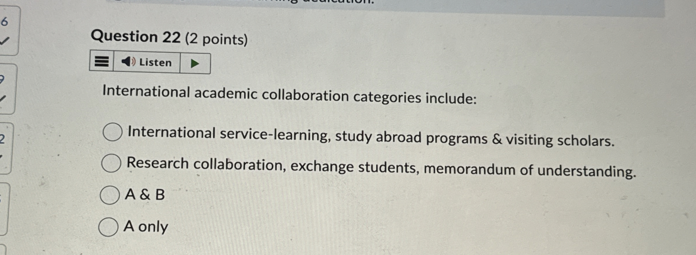 Question 2 2 ( 2 points ) Listen International