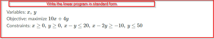 Write the following linear programs in standard
