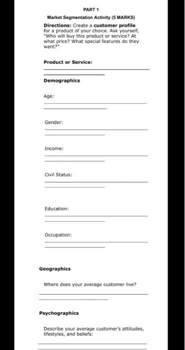 PART 1 Market Segmentation Activity (5 MARKS)