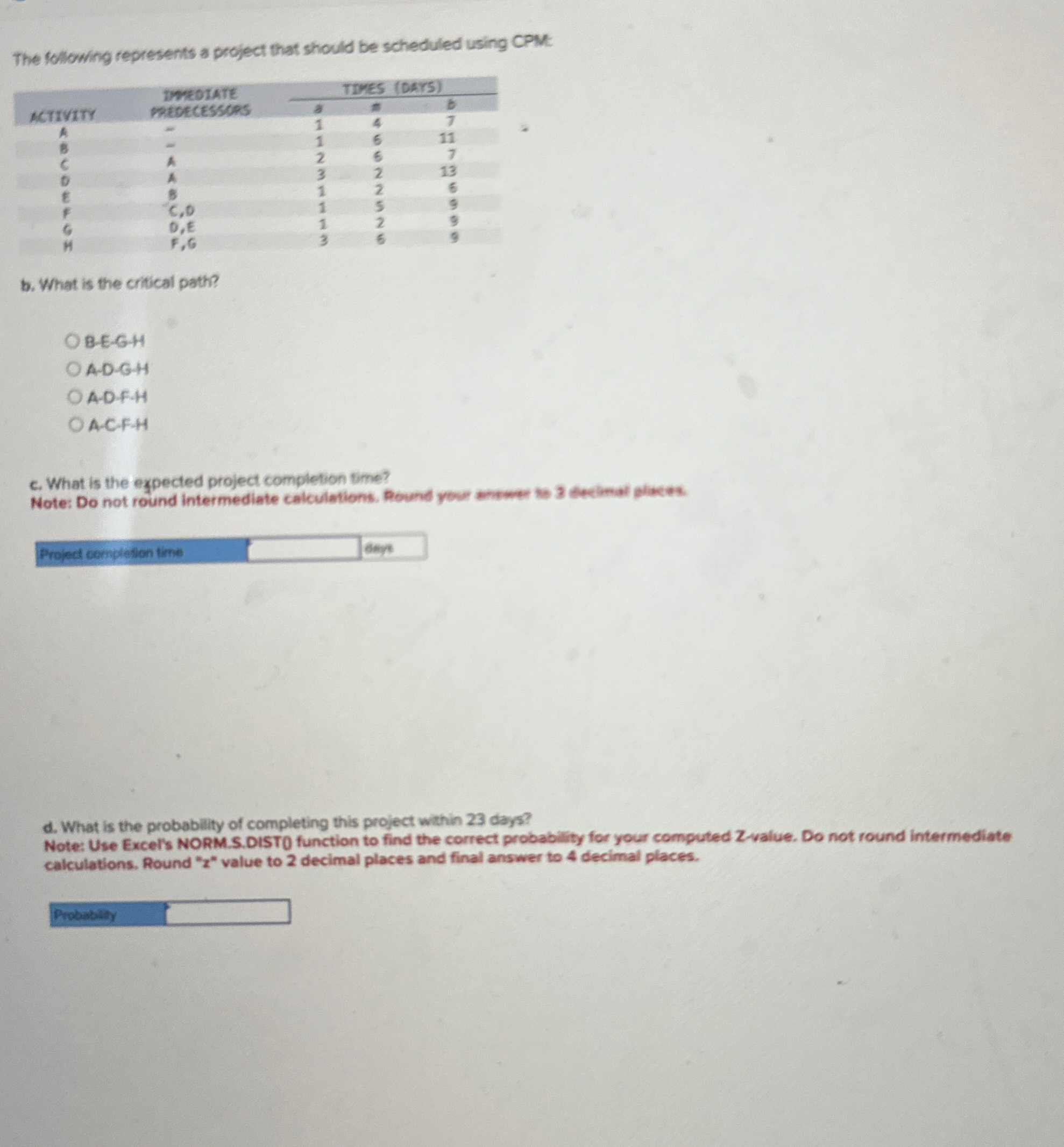 The following represents a project that should be