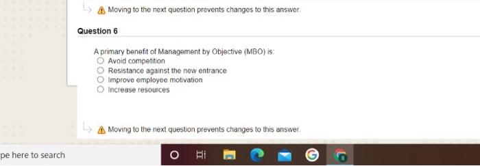 4 Moving to the next question prevents changes to