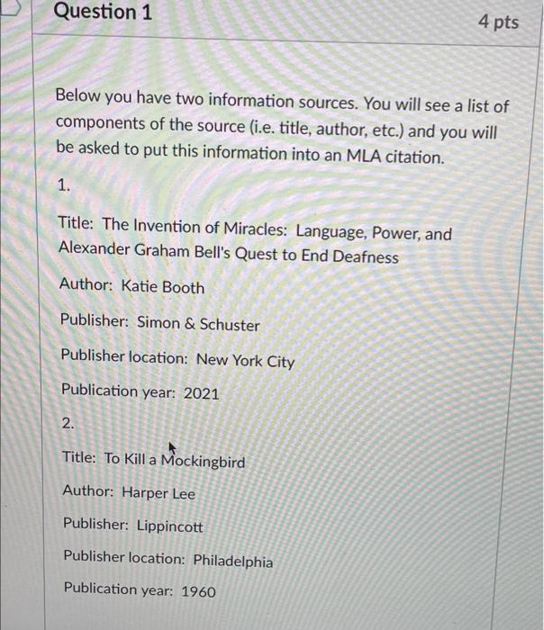 Question 1 4 pts Below you have two information