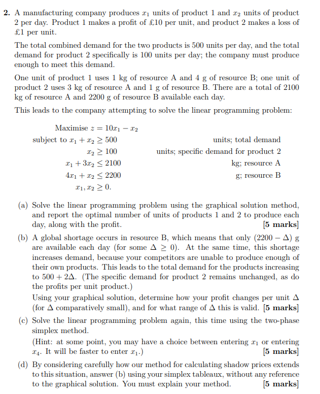 Please do part c and d 2. A manufacturing company