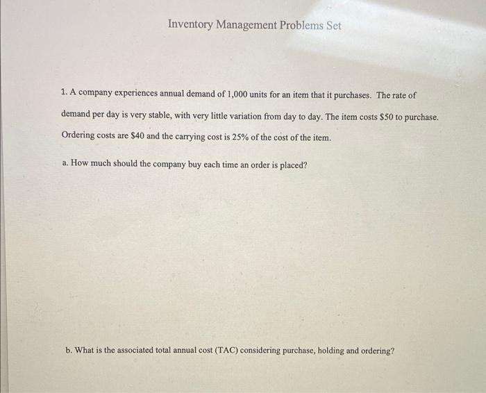 Inventory Management Problems Set 1. A company