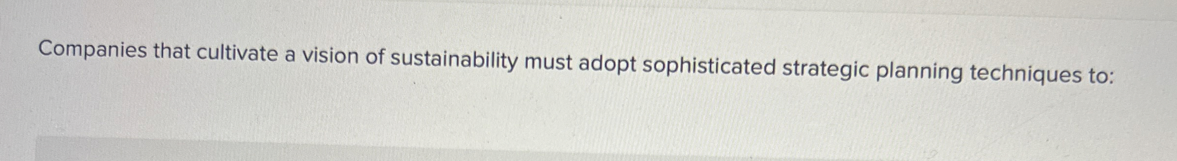 Companies that cultivate a vision of