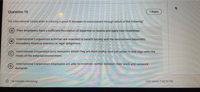 Question 10 1 Point B The International