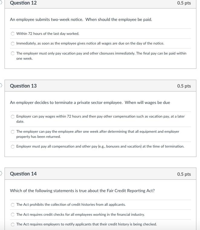 Question 12 0.5 pts An employee submits two-week