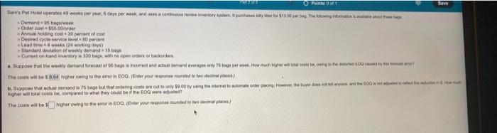 Save Point 1 Sam's Pet Hotel operates 40 weeks
