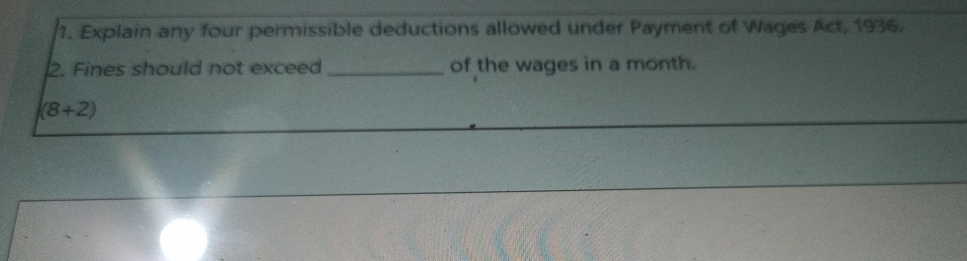 1. Explain any four permissible deductions