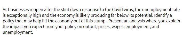 As businesses reopen after the shut down response