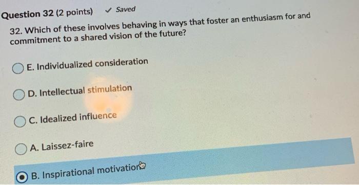 Question 32 (2 points) Saved 32. Which of these