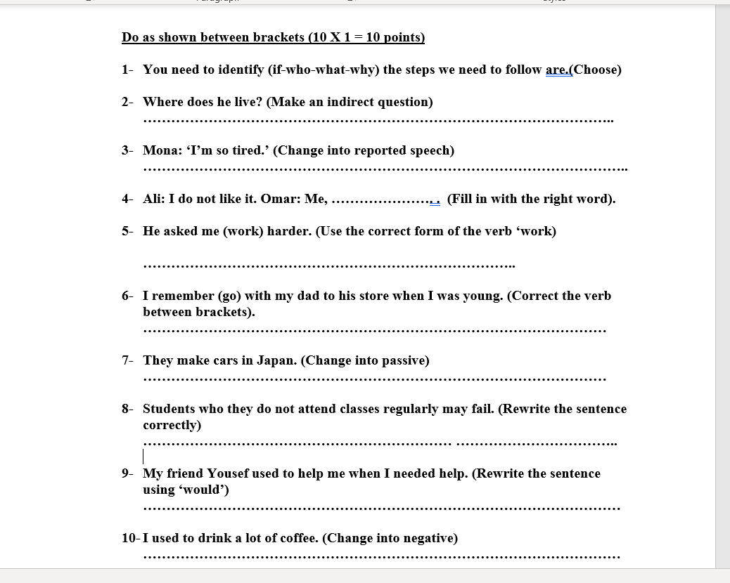 Do as shown between brackets (10 X 1 = 10 points)