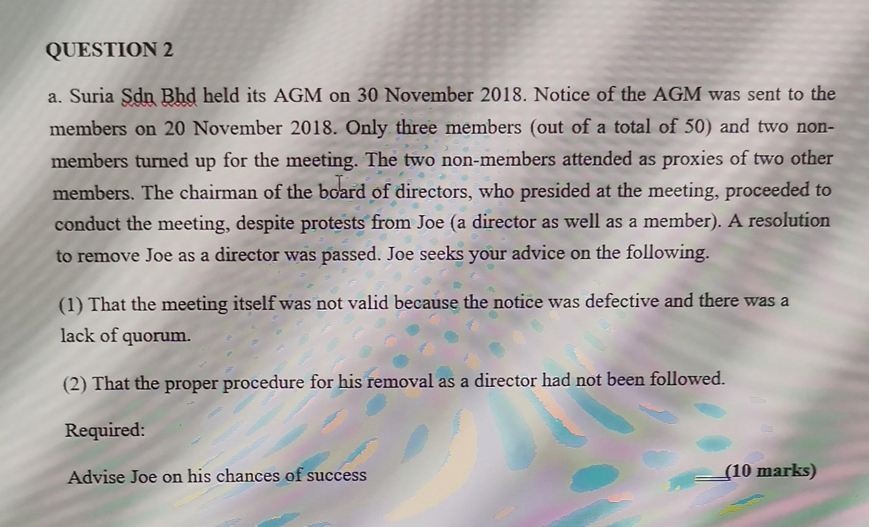 QUESTION 2 a a. Suria Sdn Bhd held its AGM on 30