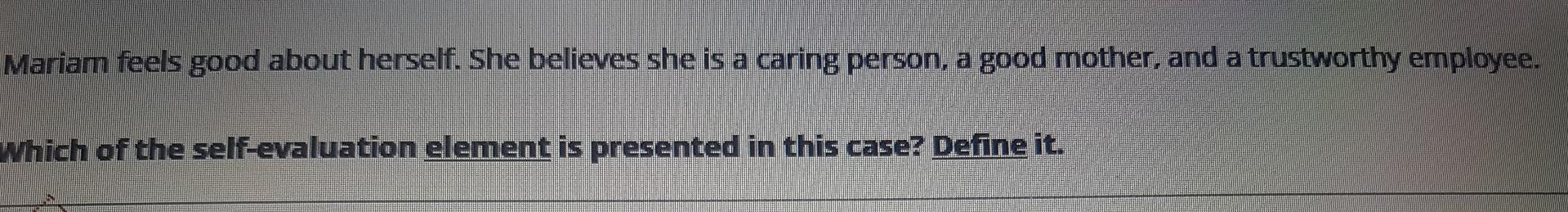 Mariam feels good about herself. She believes she