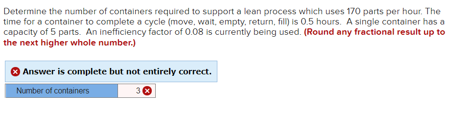 Determine the number of containers required to