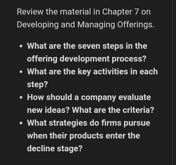 Review the material in Chapter 7 on Developing