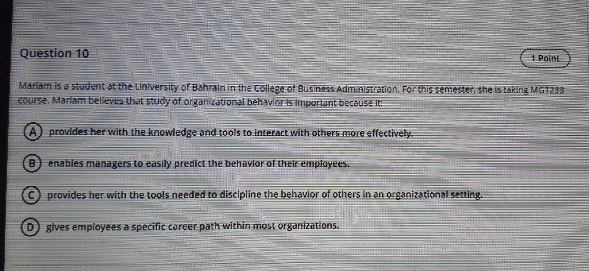 without explain Question 10 1 Point Mariam is a