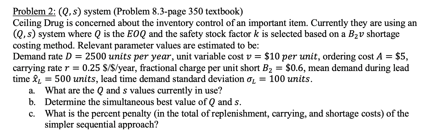 = Problem 2: (Q,s) system (Problem 8.3-page 350