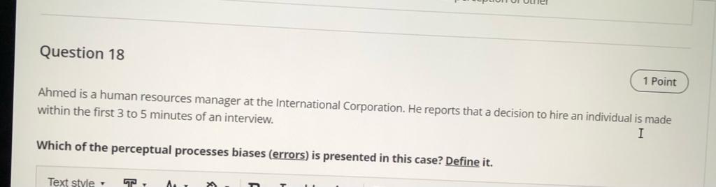 Question 18 1 Point Ahmed is a human resources