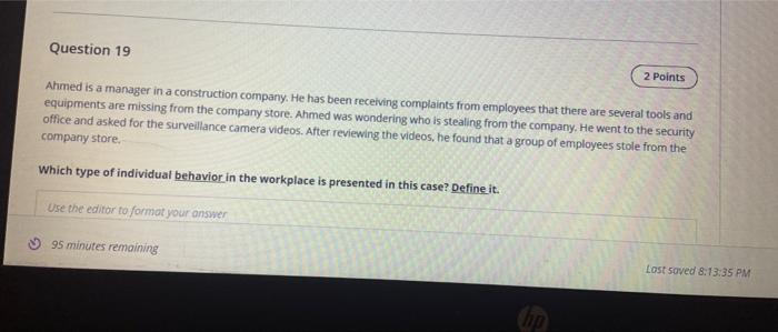 Question 19 2 Points Ahmed is a manager in a