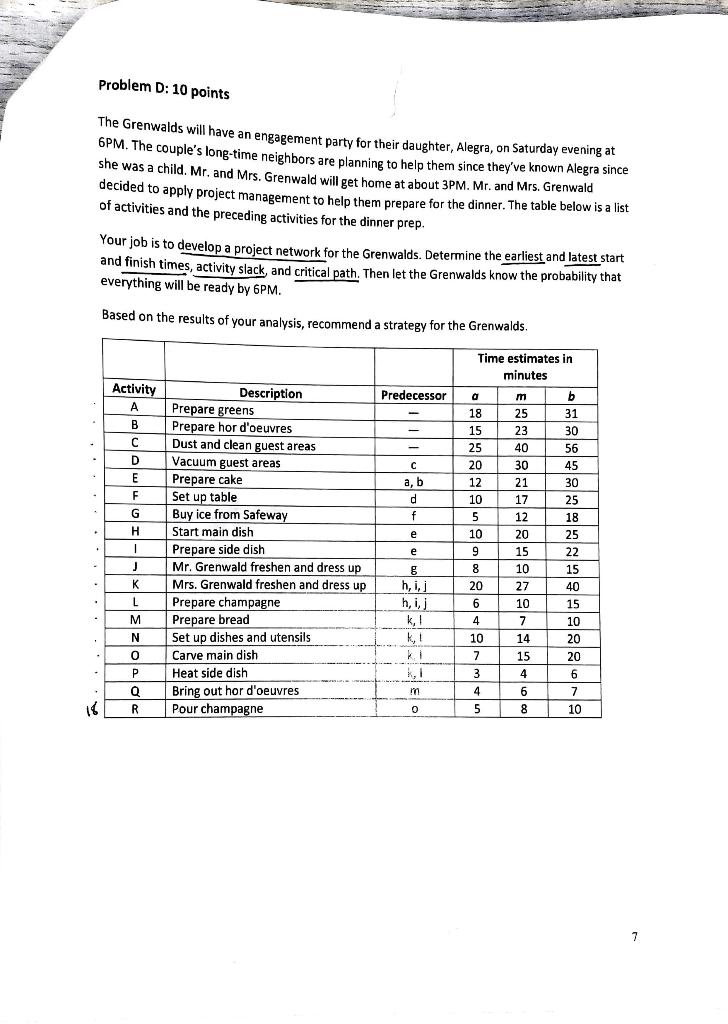 Please show full work. Thank you! Problem D: 10