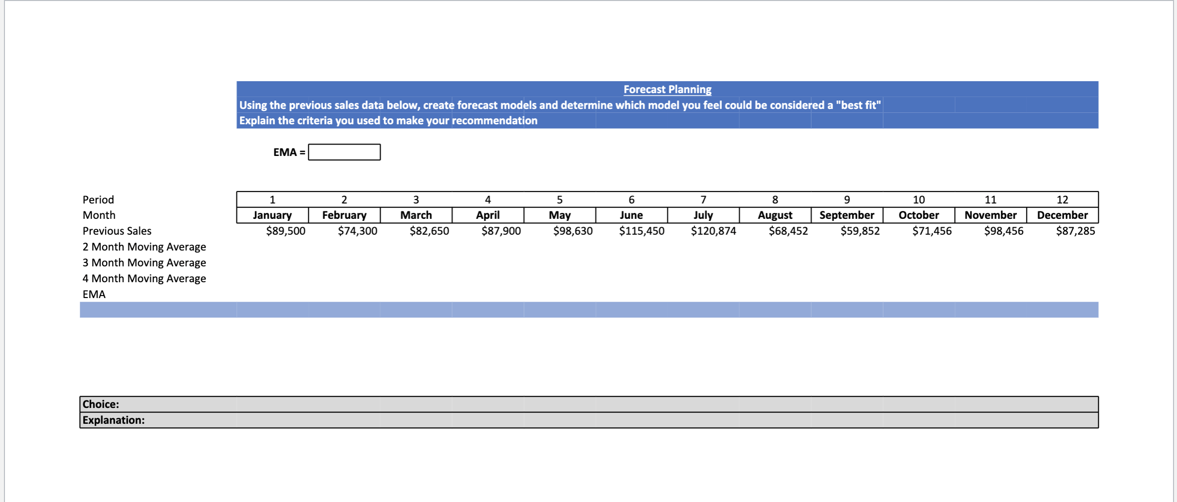 Complete the excel sheet that can be found below