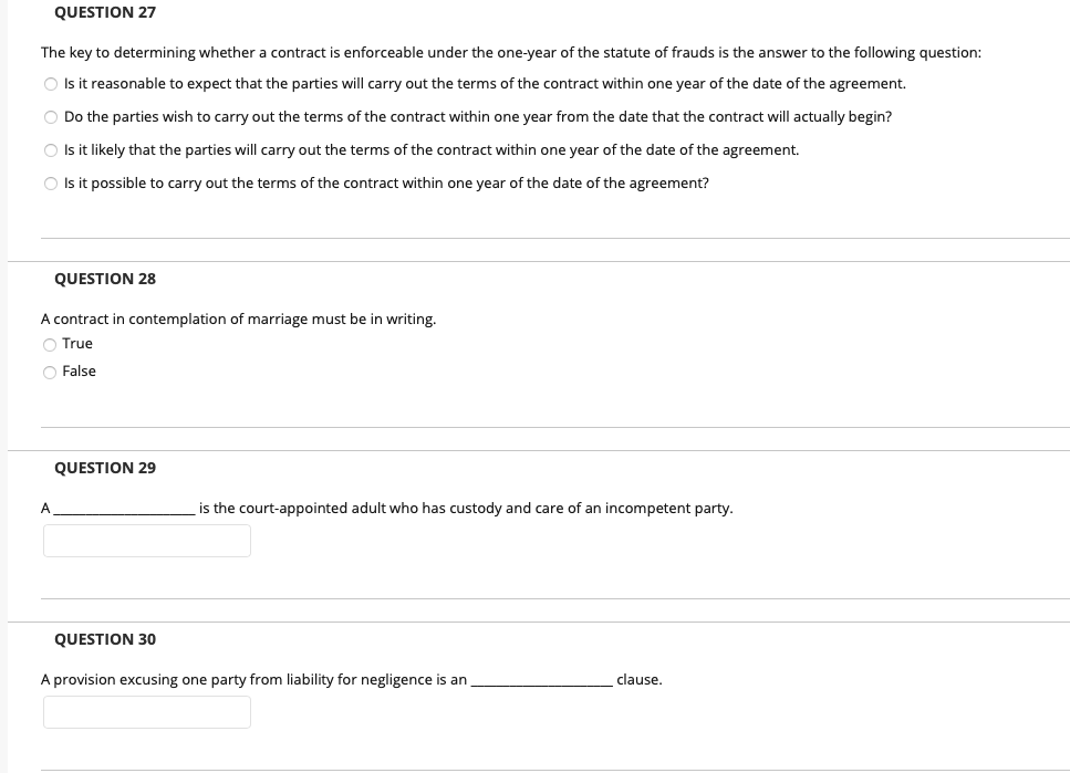 QUESTION 27 The key to determining whether a