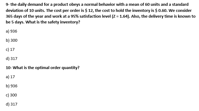 9- the daily demand for a product obeys a normal