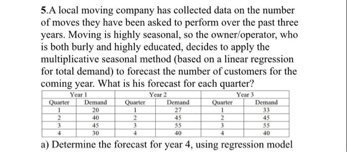 excell please only A 5.A local moving company has