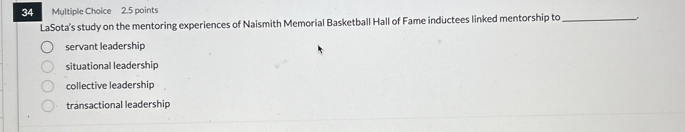 3 4 Multiple Choice 2 . 5 points LaSota's study